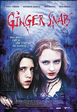 老九品茶《变种女狼 Ginger Snaps》免费在线观看