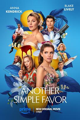 聚色阁《再帮个小忙 Another Simple Favor》免费在线观看